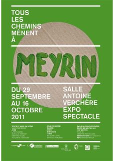 Tous les chemins mènent à Meyrin Création à Meyrin en 2011
