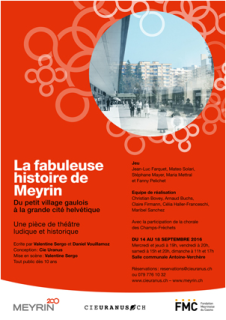 La Fabuleuse Histoire de Meyrin Création à Meyrin en 2016